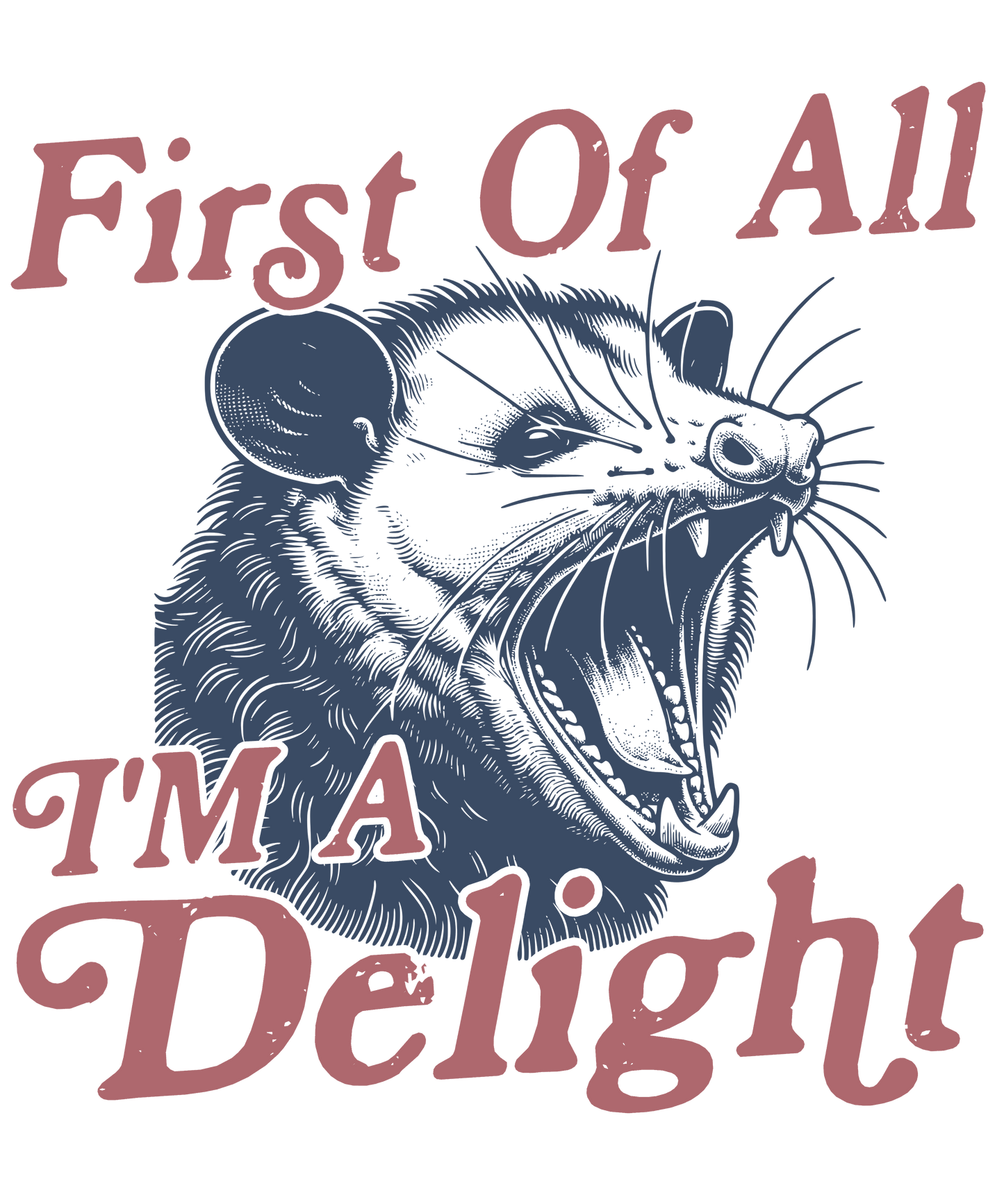 First of All, I'm a Delight