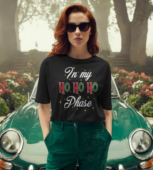 In My Ho Ho Ho Phase Christmas T-Shirt | Funny Holiday Tee | Unisex Christmas Shirt